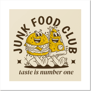 Junk food club, Taste is number one Posters and Art